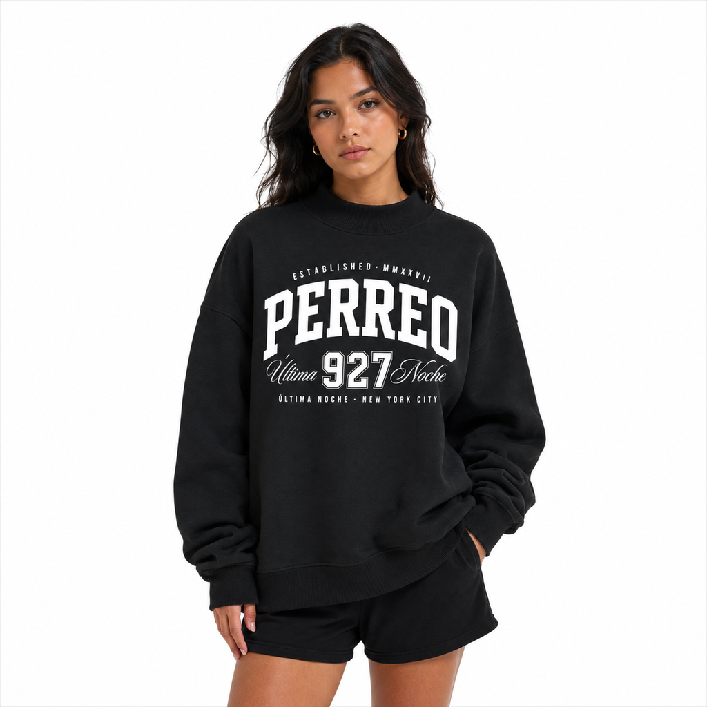 Perreo Ultima Noche Mock Neck Crew Sweatshirt Oversized Women