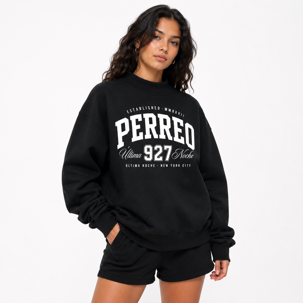 Perreo Ultima Noche Mock Neck Crew Sweatshirt Oversized Women