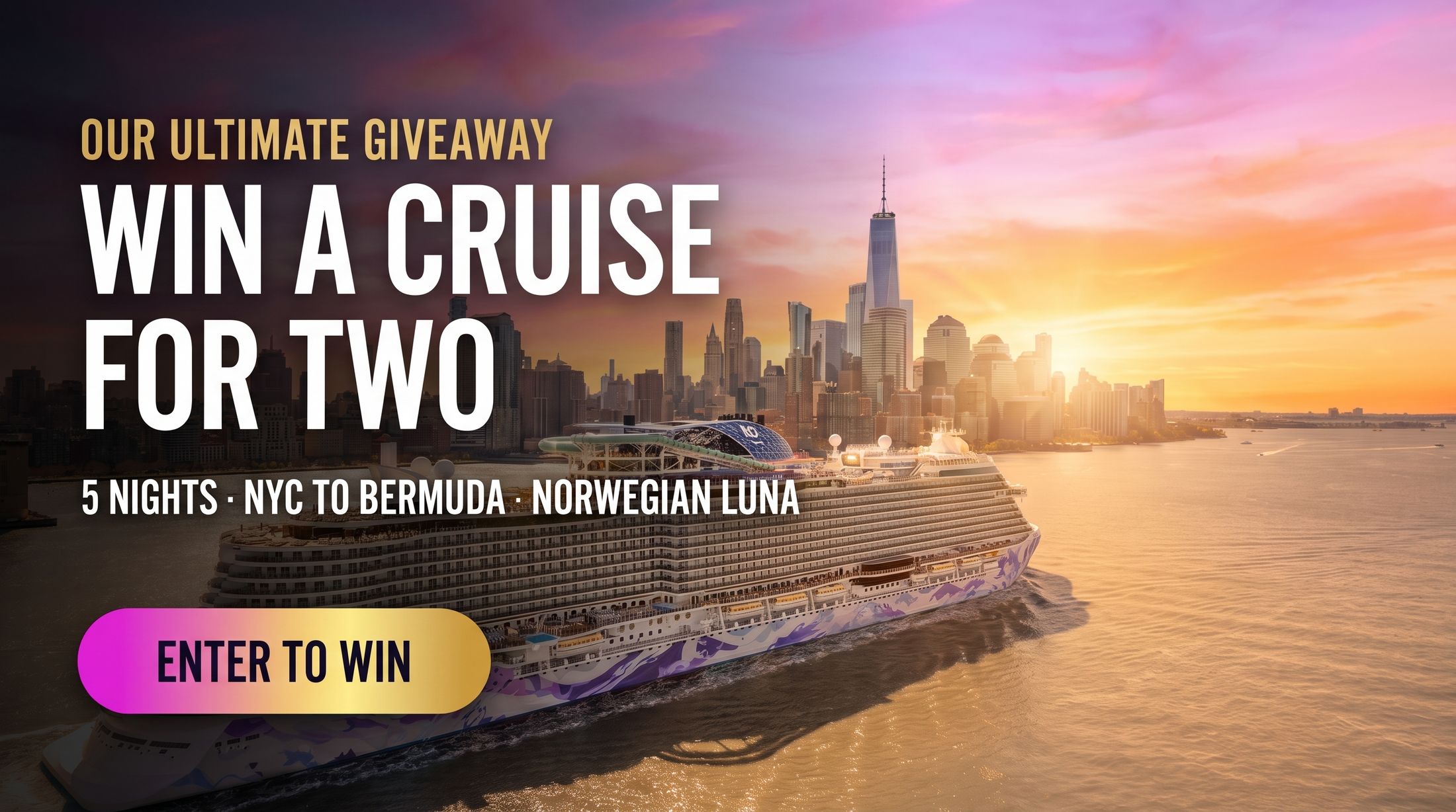 Win a cruise for two - enter the giveaway